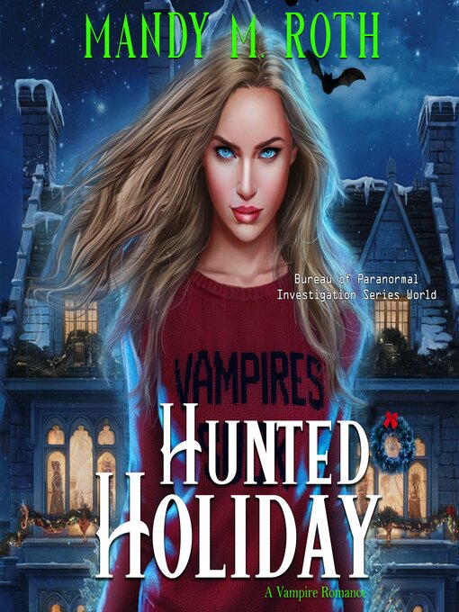 Title details for Hunted Holiday by Mandy M. Roth - Available
